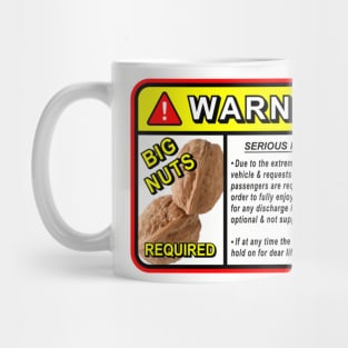 Warning Serious Injury May Occur Mug